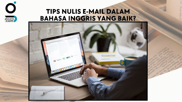 tips kirim email dalam bahasa inggris